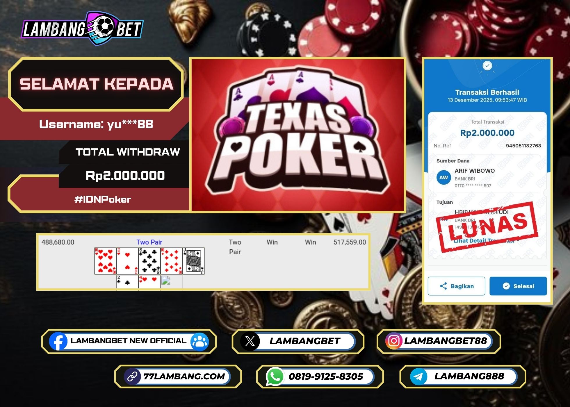 LAMBANGBET [13 DESEMBER 2025] JACKPOT IDN POKER Texas Poker "Rp2.000.000" LUNAS